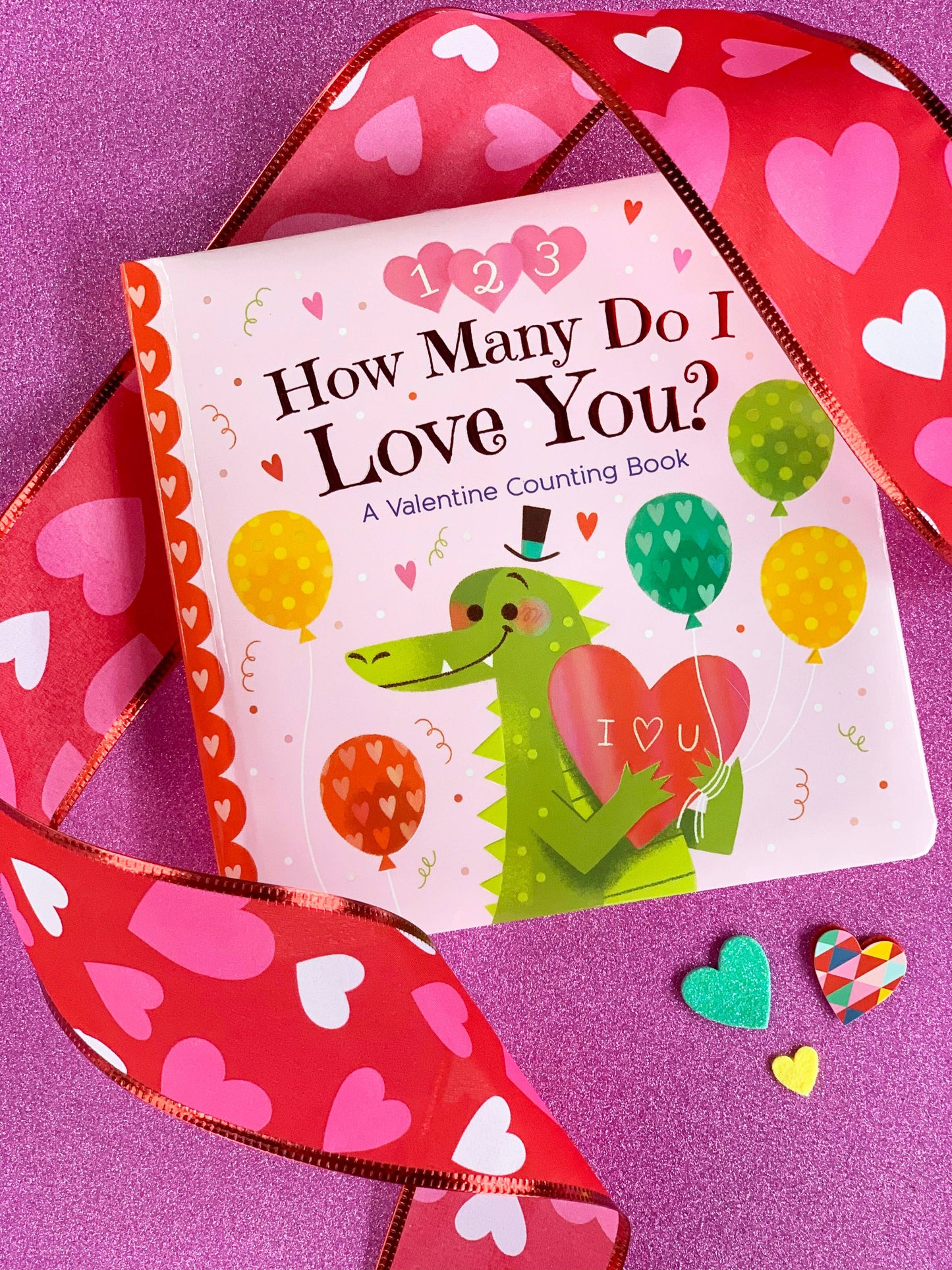 How Many Do I Love You? A Valentine Counting Board Book