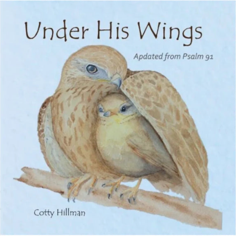 Cotty Hillman - Under His Wings